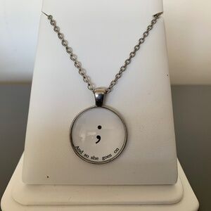 Semicolon Pendant Necklace – “And So She Goes On” Inspirational Jewelry